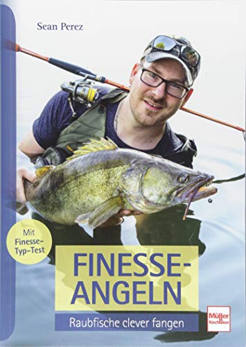 Finesse-Angeln: Raubfische clever fangen